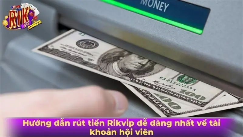 Rút tiền Rikvip